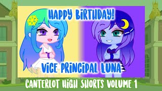 Adventures In Canterlot High Shorts Volume 1 Episode 3 Lunas Birthday Party