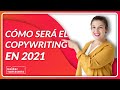 Las 10 tendencias de copywriting en 2021 🔝✍🏼