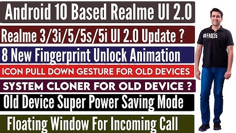 Realme UI 2.0 Based on Android 10 | System Cloner App | New Fingerprint Animation | Realme Update