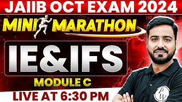 JAIIB IE and IFS Mini Marathon | JAIIB IE and IFS Module C | IE and IFS Marathon | by Ashish Sir