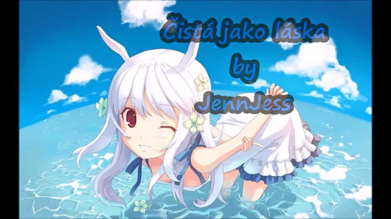 Nightcore - Čistá jako láska