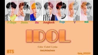 BTS  - IDOL (Color Coded Lyrics Eng/Rom/Han)