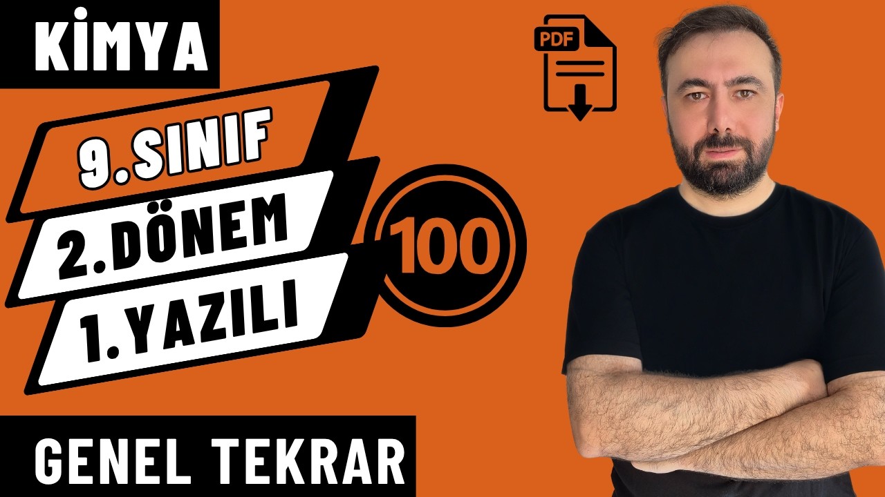 9.Sınıf Kimya 2.Dönem 1.Yazılı | GENEL TEKRAR | 2025-2026 Maarif Model