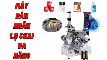 Máy dán nhãn chai lọ lục giác, chai vuông, chai dẹp, chai tròn