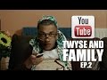 Twyse and Family 2