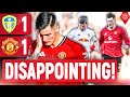 We Should've Won! Leeds 1-1 Manchester United | LIVE Match Review