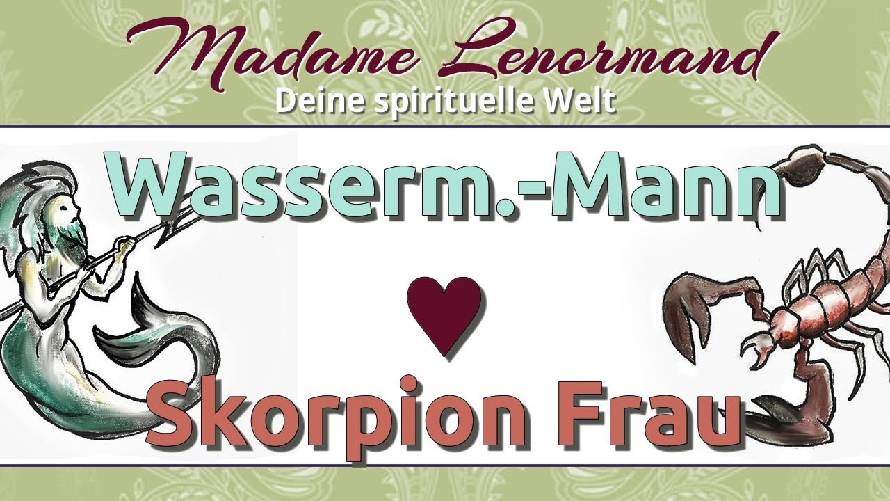Wassermann Mann Skorpion Frau, Wassermann Mann Liebe, Wassermann Liebe, Was...