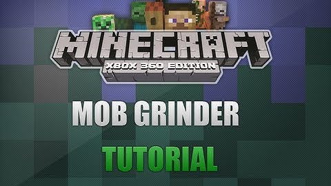 Minecraft Xbox 360 - How To Build a Mob Grinder (TUTORIAL)