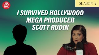 I Survived Hollywood Mega Producer Scott Rudin | Season 2; Ep 25