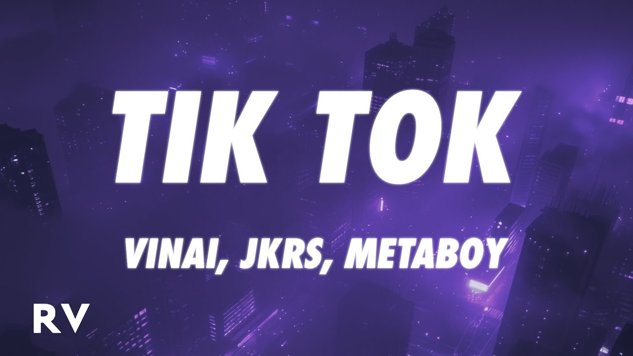 VINAI x JKRS x MetaBoy   TiK ToK Techno Remix Lyrics