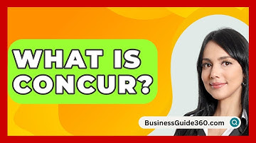 What Is Concur? - BusinessGuide360.com