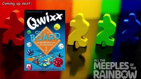 All the Games with Steph: Qwixx On Board