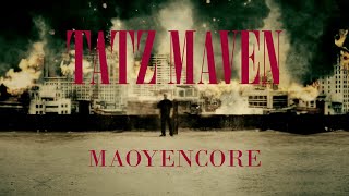 Tatz Maven - MaoyEncore (Official Music Video) screenshot 5