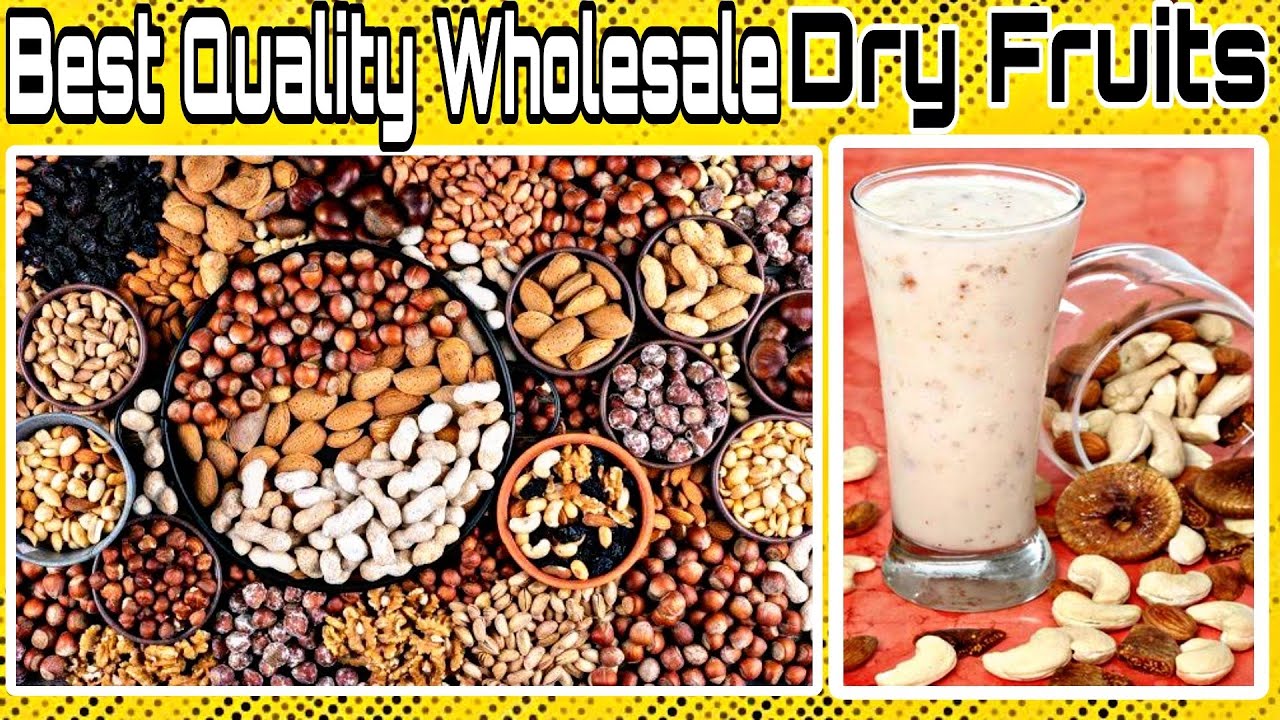 Cheapest Dry fruits Market with Prices Dry fruits wholesale market
