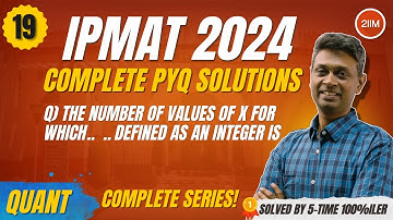 Must-Do IPMAT Indore 2024 MCQ Quant Questions | Values of X Solved | 2IIM