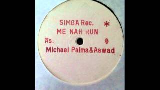 Michael Palma &amp; Aswad-Me Nah Run