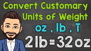 Convert Customary Units of Weight | Ounces, Pounds, and Tons screenshot 4