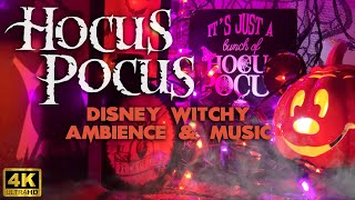 Hocus Pocus  Disney Witchy Ambience & Music