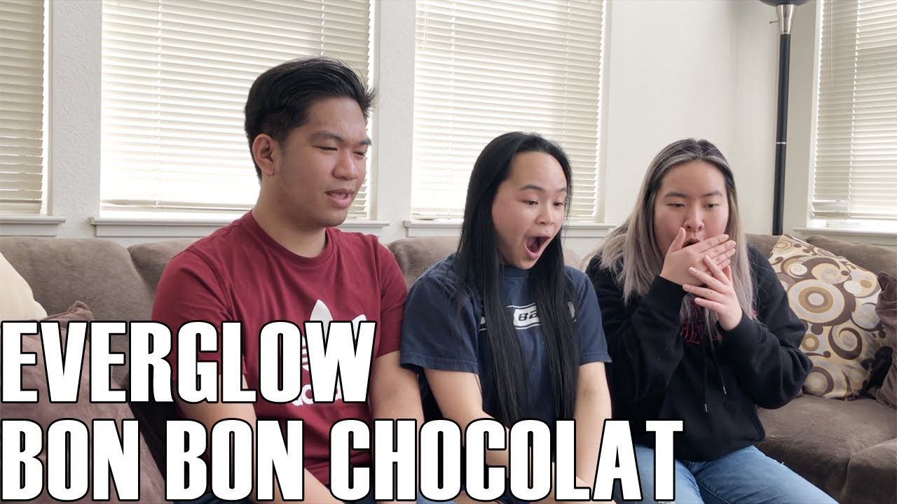 Everglow (에버글로우)- Bon Bon Chocolat (Reaction Video)