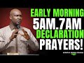 PRAY THIS BETWEEN 5AM–7AM AND TAKE CONTROL OF YOUR DAY | Powerful Morning Declarations
