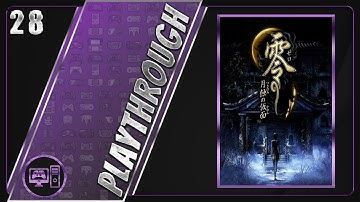 Fatal Frame IV: Mask Of The Lunar Eclipse | Blind/Full Playthrough | Part 28/29