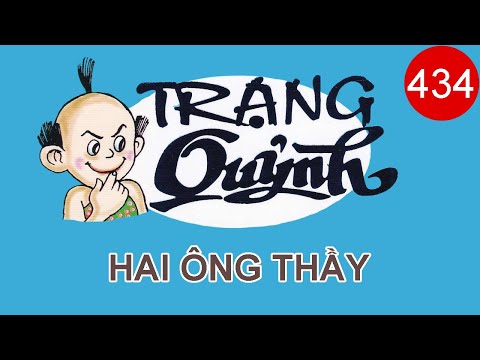 Trạng Quỷnh | Tập 434 – HAI ÔNG THẦY | Truyện Tranh