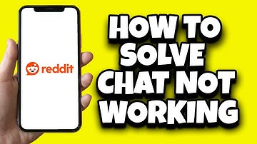 How To Solve Reddit Chat Not Working Problem (2024)