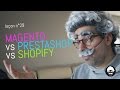 Magento vs prestashop vs shopify quelle solution utiliser pour ton ecommerce mon avis de praticien