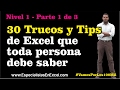 30 Trucos y Tips de Excel que toda persona debe saber - Parte 1