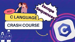 Escape Sequences in C Language Explained with Examples | \n \t \ " | Lecture - 6 |