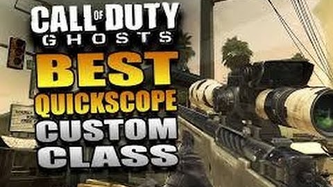 Cod Ghost Best Quickscope Class Setup