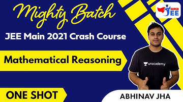 JEE 2021 Crash Course: Mathematical Reasoning in One Shot | Mighty Batch | Super JEE | Abhinav Jha