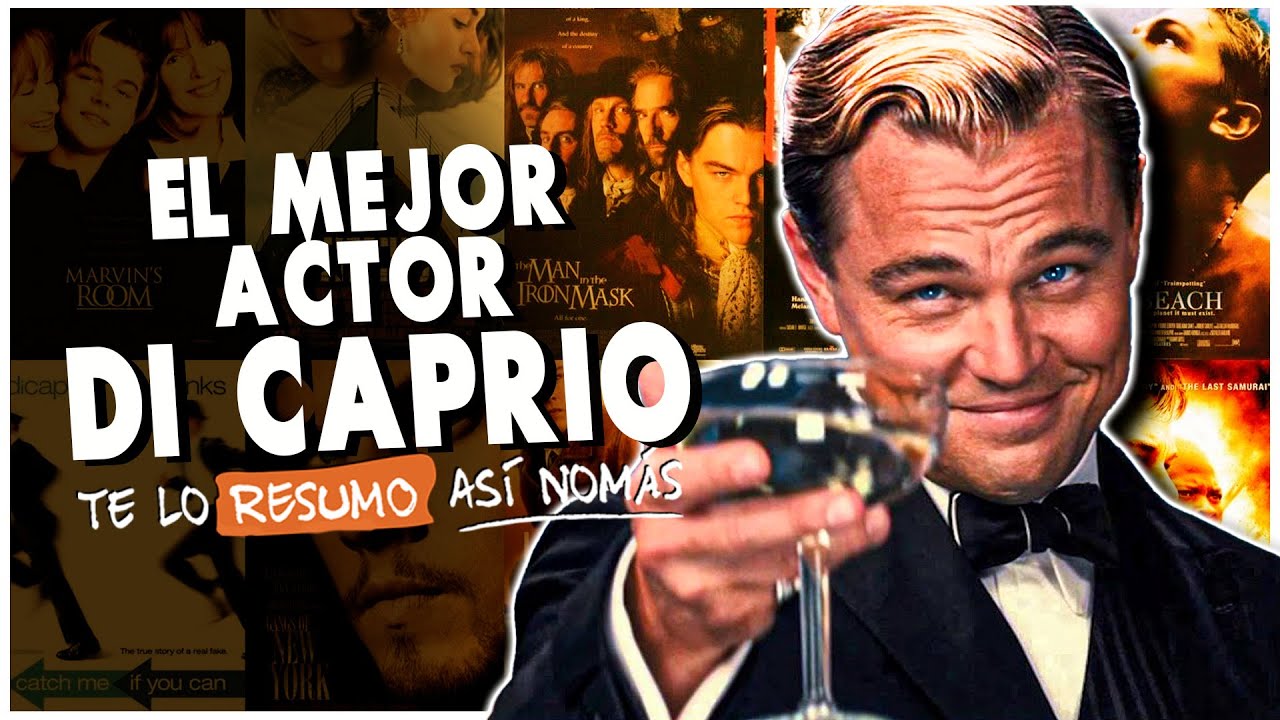 Leo DiCaprio ¿Es Realmente El Mejor Actor?