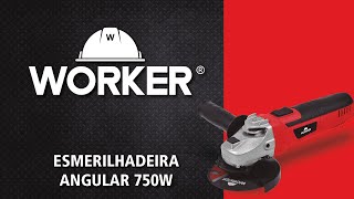 ESMERILHADEIRA ANGULAR 750W | WORKER