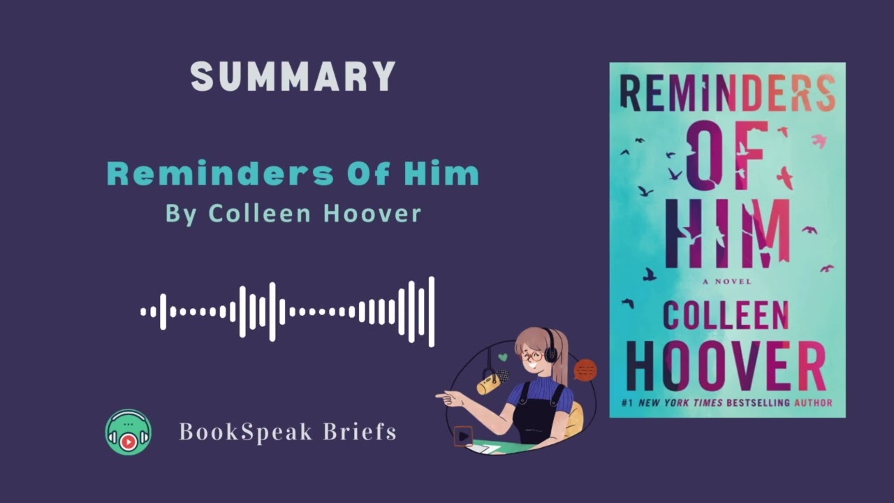 Reminders of Him by Colleen Hoover | Summary by chapters 