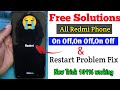ON Off on off 😭redmi phone automatically switch off problem | redmi 9 prime on off problem solved