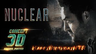 #NTR31 Concept 3D Motion Poster 4K | Jr NTR | Prashanth Neel | Jr NTR Music