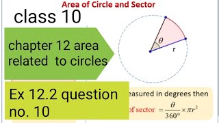maths class 10 chapter 12 area related  to circles// Ex 12.2 question no. 10// ncert book question