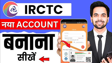 "IRCTC Account Kaise Banaye 2025 | How To Create IRCTC Account Step by Step | IRCTC App