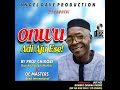 Onwu Adighi Aju Ese Mp3 Song