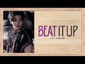 NCT DREAM β Beat It Up | Romanized + English Meaning Lyrics π₯