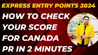 Good News| How to calculate score for Canada PR 2024| Express Entry Point System| canadapr visa