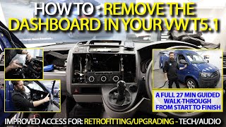 How To: Remove the Dashboard in your VW T5.1 - Improved Access for Retrofitting/Upgrading Tech/Audio