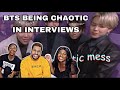 BTS BEING CHAOTIC IN INTERVIEWS