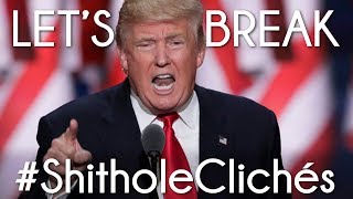 Let's break #ShitholeClichés - My year 2017