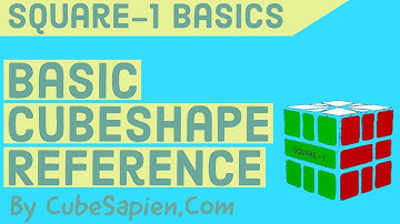Square-1 | Basic CubeShape | CubeSapien.Com