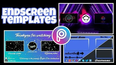 How to make Youtube Endscreen/Outro Templates | Picsart editing | Kinemaster Tutorial