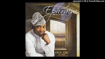 Ephraim The Son Of Africa  - Jehovah Cine Cine (Official Audio)
