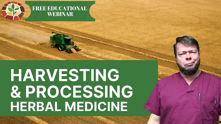 Harvesting & Processing Herbs with Doc Jones - Edu...
