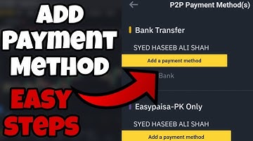 How to add payment method in Binance? || Explained in Easy steps